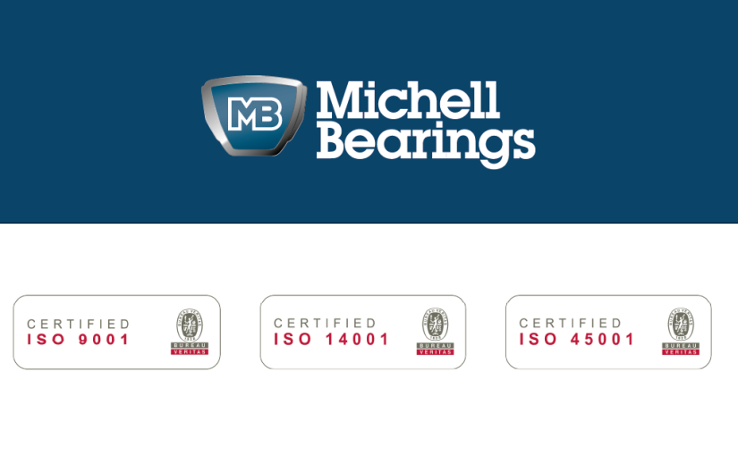 Michell Bearings retains ISO Certifications